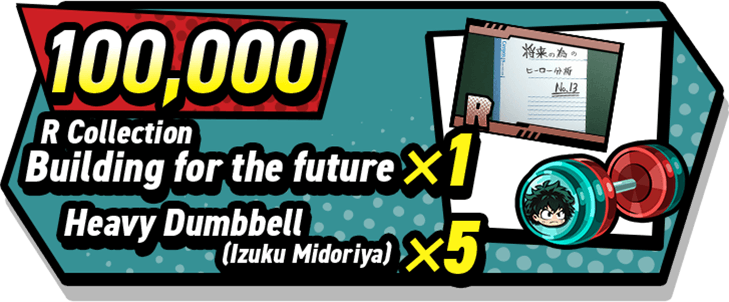 100,000 R Collection Building for the future x1 Heavy Dumbbell(Izuku Midoriya)x5